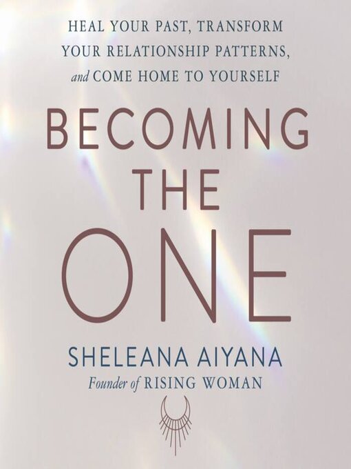 Title details for Becoming the One by Sheleana Aiyana - Available